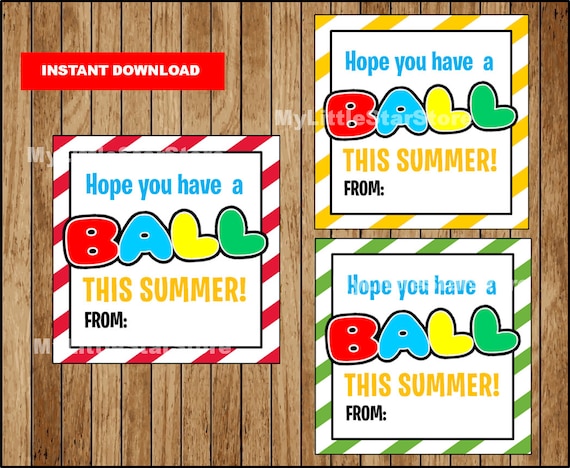 Conclusion of the faculty yr Tags, Printable Contain A Ball This Summer time Present Tag, Faculty Summer season tag Prompt down load photo about Have a Ball This Summer Printable called Conclude of the university yr Tags, Printable Incorporate A Ball This Summer months Present Tag, University Summer time tag Prompt down load