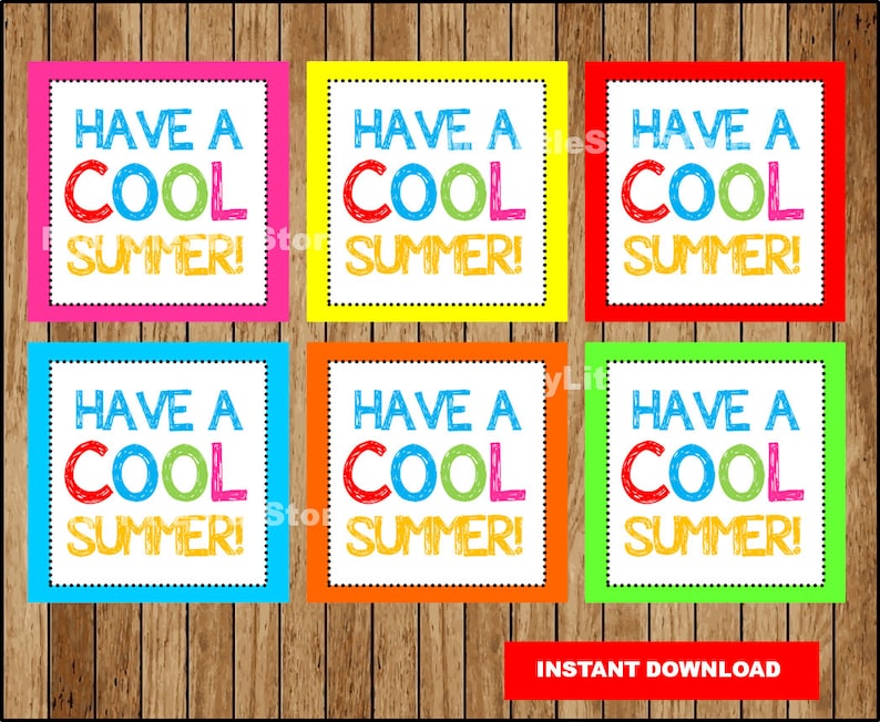 Include a Great Summertime Present Tags, Printable Conclude of the faculty yr Tags, Great Summer time card Prompt down load photograph regarding Have a Cool Summer Printable identify Consist of a Neat Summer season Reward Tags, Printable Finish of the college 12 months Tags, Neat Summer time card Fast obtain