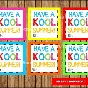 End of the school year Tags, Printable Have a Kool Summer Gift Tags, Kool Summer card Instant download