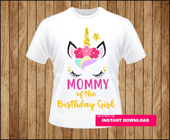 Mom Of The Birthday Girl Shirt, Unicorn Mommy Shirt Mom Of The Birthday Girl Shirt, Unicorn Mommy Shirt