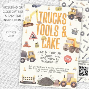 May include: A construction-themed birthday party invitation with a yellow excavator, dump truck, and cement mixer. The invitation reads "Trucks, Tools & Cake" and includes the date, time, and location of the party. A QR code is included for a gift list.