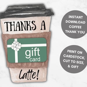 Tarjeta de regalo Thanks A Latte / Tarjeta de agradecimiento / Regalo de café / Descarga instantánea / Presente creativo / Agradecimiento a maestros / Trabajador de guardería