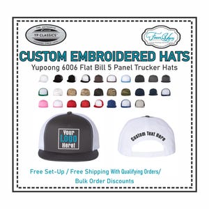 Puede incluir: Gorras de camionero bordadas personalizadas con visera plana. Las gorras est&aacute;n disponibles en una variedad de colores y se pueden personalizar con un logotipo o texto. Configuraci&oacute;n gratuita y env&iacute;o gratuito con pedidos que califican. Descuentos por pedidos al por mayor disponibles.