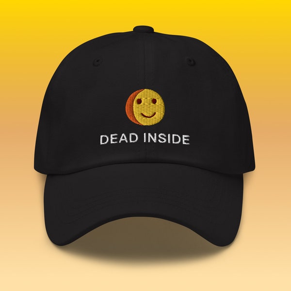 DEAD INSIDE existential dad hat, emoji embroidery baseball cap, depressed gift, existential dread