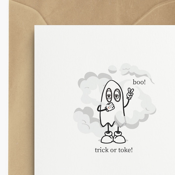 boo! trick or toke! | Elevate Their Day and Celebrate with a Stoner Halloween Card - The Perfect 420 Gift & stoner gift for her.