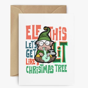 Lustige Kiffer Weihnachtskarte - Perfektes 420 Weihnachtsgeschenk für Sie oder Ihn | Weed-Themen Weihnachtskarte für Kiffer | Einzigartige Marihuana Geschenke