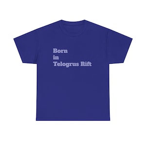 Born in Telogrus Rift Void Elf T Unisex sizes to 5XL!