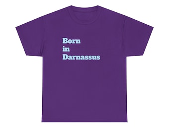 Born in Darnassus Night Elf T Unisex sizes to 5XL!