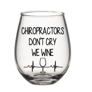 Chiropractor gift. Chiropractor wine glass.