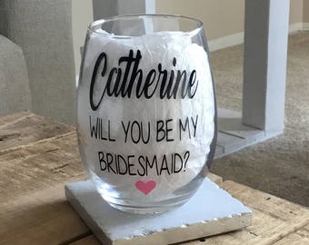 Will you be my bridesmaid wine glass. Bridesmaid wine glass. Bridesmaid glasses. Asking to be bridesmaid. Bridal party wine glasses. Bridesm