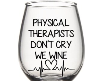 Physical therapist wine glass. Physical therapy wine glass. Pt wine glass. Pt glasses. Physical therapy student wine glass. Pt student glass