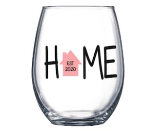 New home owners wine glasses