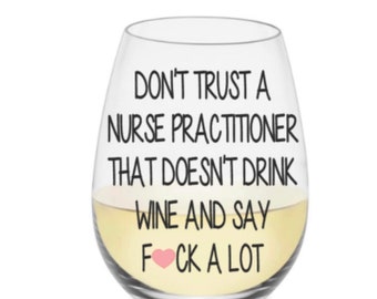 Nurse practitioner wine glass. Nurse practitioner gift. Np wine glass. Np gift.
