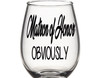 Matron of honor wine glass. Maid of honor gift. Moh. Bridesmaid wine glass. Bridesmaid wine glass.es. Bridesmaid gift. Asking bridesmaid