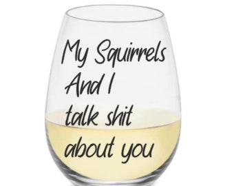 Squirrels wine glass. Squirrels gift. Squirrels glass. Squirrel wine glass. Squirrel gift.