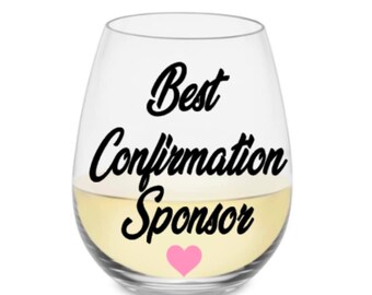 Confirmation sponsor wine glass. Confirmation sponsor gift. Confirmation sponsor glass.
