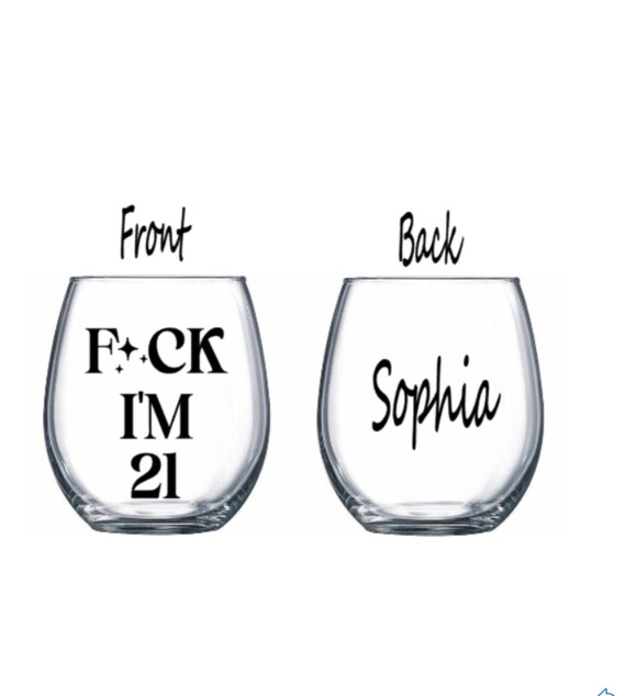 21 Wine Glass. 21st Wine Glass. Finally 21 Wine Glass. 21st Birthday Wine  Glass. Gift for 21st Birthday. 21st Birthday Gift. Twenty One Wine - Etsy