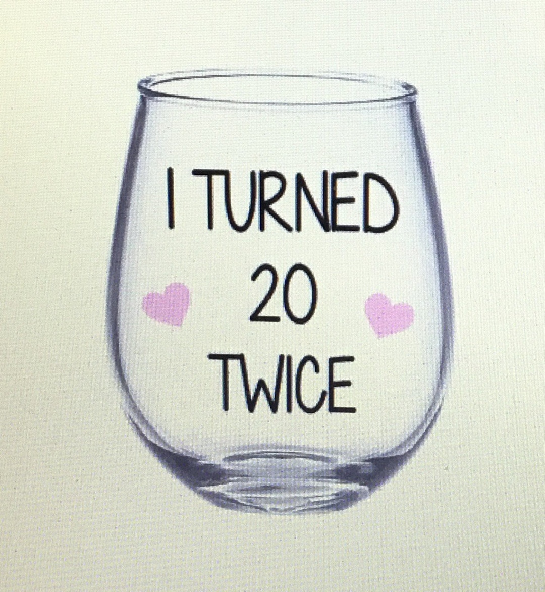 40th Wine Glass. 40th Gift. 40 Wine Glass. 40th Birthday Gift. 40 and  Fabulous Wine Glass. Forty and Fabulous Wine Glass. Forty Wine Glass. - Etsy