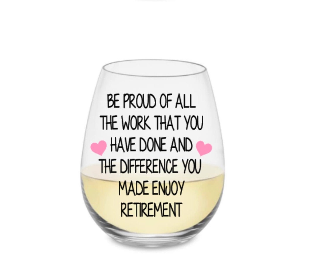 Retirement Wine Glass. Retirement Gift. Retirement Glass. Etsy