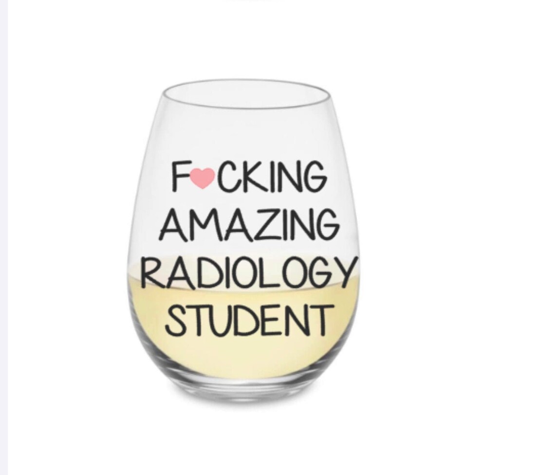 Rad Tech Wine Glass. Xray Student. Rad Tech Student. Xray Tech Etsy
