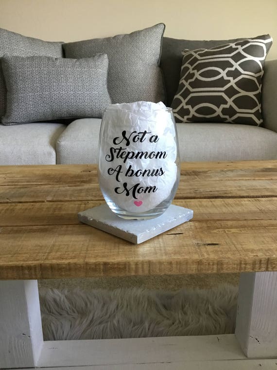 Stepmom wine glass. Stepmom gift. Gift for stepmom.  Stepmother gift. Stepmother wine glass.