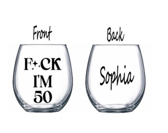 50th wine glass. 50 wine glass. 50 gift. 50th gift. Gift for 50th. 50th birthday gift. 50 and fabulous wine glass. Fabulous at 50 wine glass