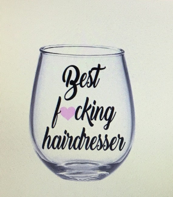 Hairdresser Wine Glass Hairdresser Gift Hairdresser Etsy