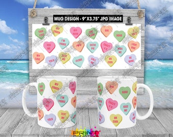 Valentine's Day Conversation Hearts Full Wrap Mug Sublimation Design, Classic Hearts Design jpeg, Conversation hearts, valentine's day mug