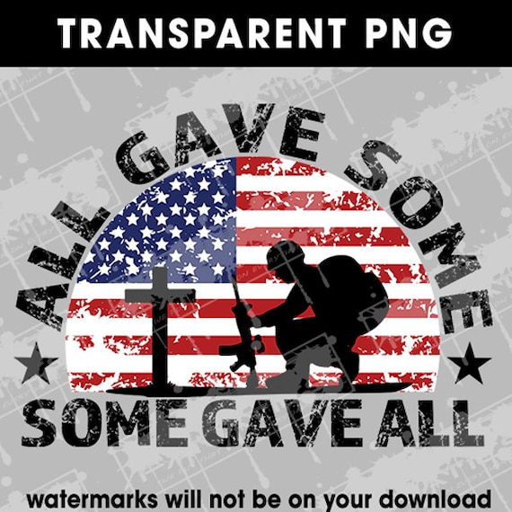 All gave some some gave all memorial day
