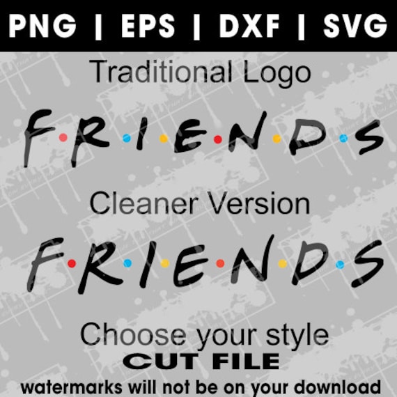 Friends Tv Show Logo Svg File Instand Download Friends Svg Etsy