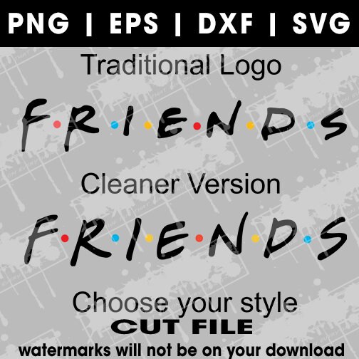 Download Friends Tv Show Logo Svg File Instand Download Friends Svg Etsy