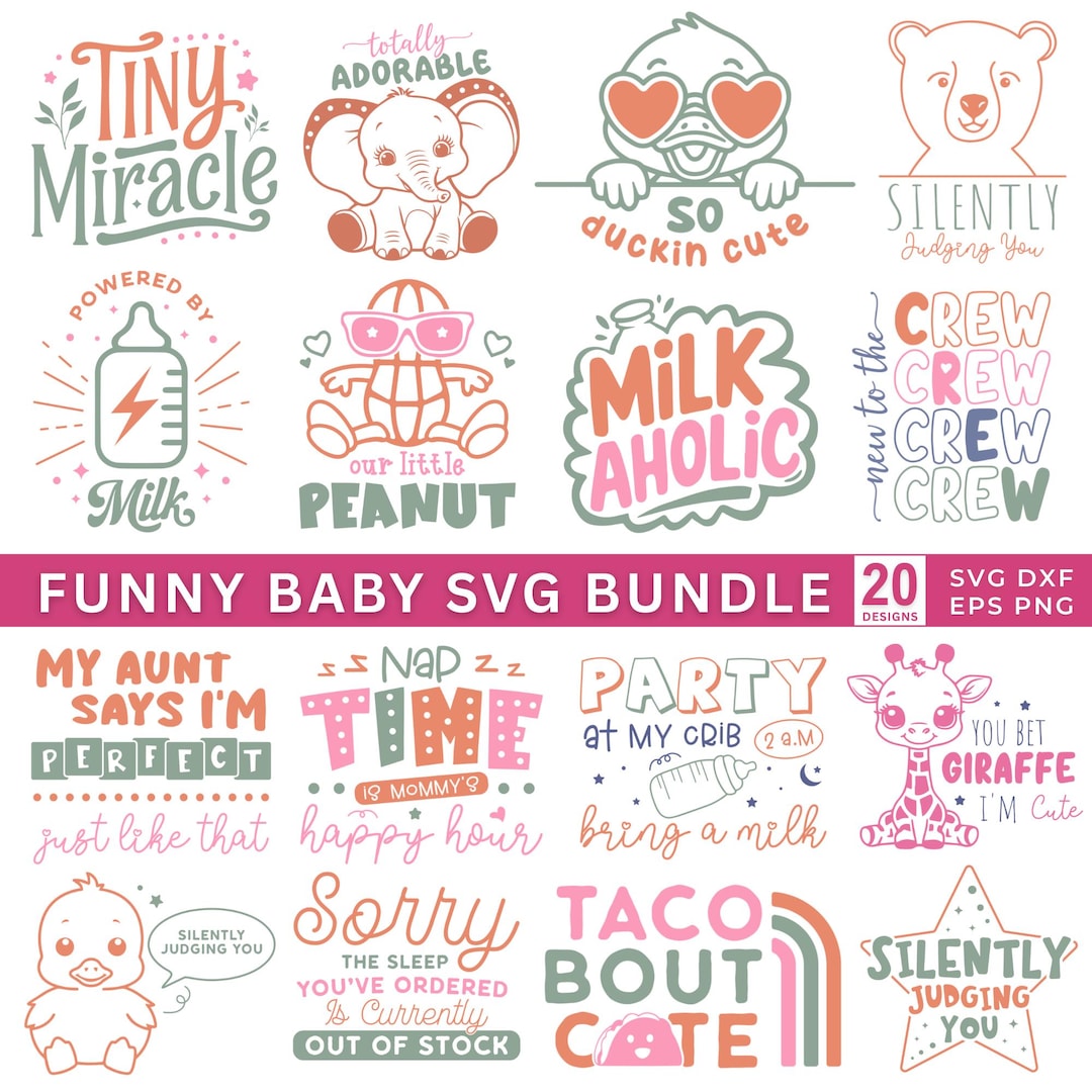 Baby Svg Bundle, Funny Baby Quotes & Sayings Cut File, Newborn Baby Boy ...