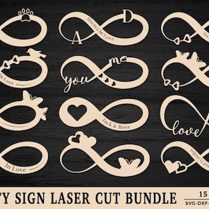 May include: A collection of 15 laser-cut infinity sign designs. Each sign is a light beige color and features various decorative elements such as paw prints, butterflies, hearts, and text like "Always in Love" and "Love". The signs are displayed on a dark background.