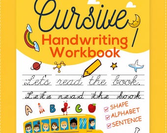May include: A yellow and white cursive handwriting workbook for preschool and kindergarten children ages 2+. The cover features the title, a yellow school bus with children, a pencil, alphabet letters, a rocket, and the text SHAPE, ALPHABET, SENTENCE.