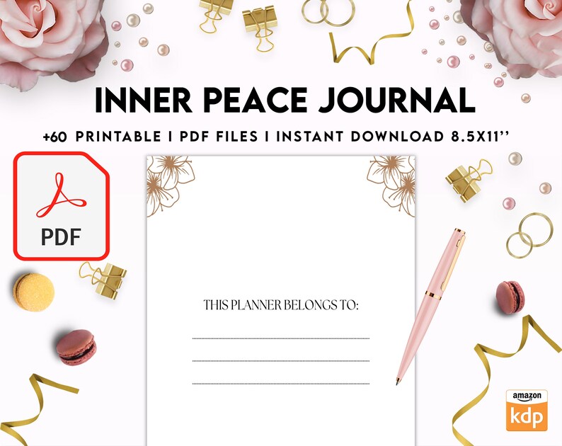 Pode incluir: Um di&aacute;rio imprim&iacute;vel com um design floral dourado na capa. O di&aacute;rio &eacute; intitulado "Inner Peace Journal" e inclui 60 arquivos PDF imprim&iacute;veis. O di&aacute;rio mede 21,6 cm por 27,9 cm.
