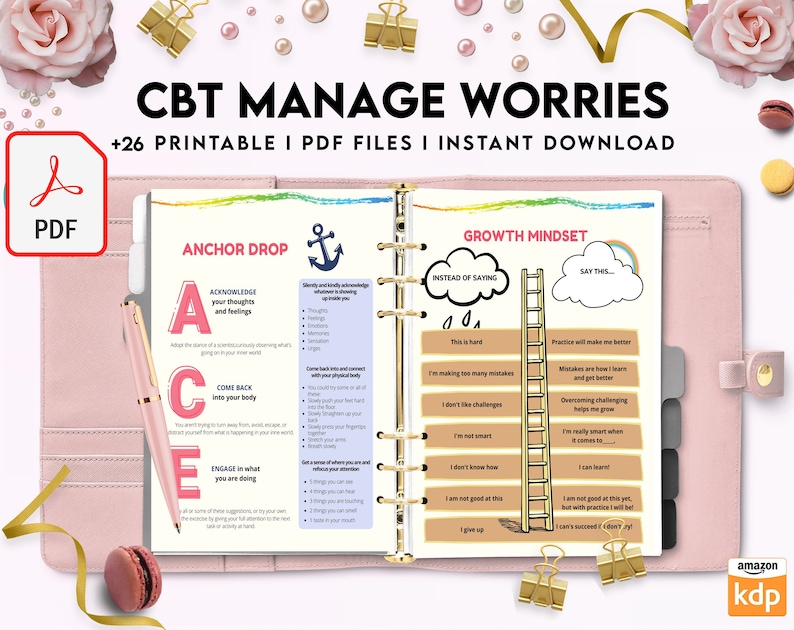 May include: A CBT Manage Worries printable planner page featuring an Anchor Drop exercise with the acronym ACE and a Growth Mindset chart with a ladder graphic. The page includes text, a pink pen, and gold binder clips on a light pink background.