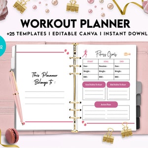 May include: A pink and white workout planner with a gold ring binder. The planner has a section for fitness goals, good habits to start, bad habits to start, and action plans. The text on the cover reads "Workout Planner +25 Templates | Editable Canva | Instant Download".