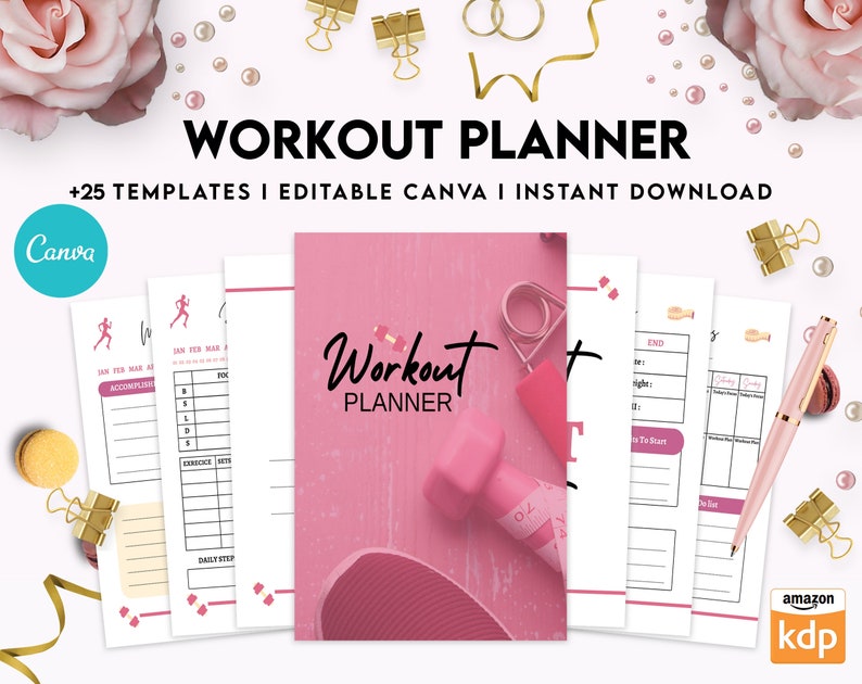May include: A pink and white workout planner with the text "Workout Planner" and "+25 Templates | Editable Canva | Instant Download". The planner is on a pink wooden surface with a dumbbell and a measuring tape.