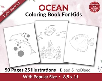 Ocean Underwater Creature Coloring book for kids 50 pages with 25 illustrations, PDF Template Ready To Upload COMMERCIAL Use size 8.5x11"