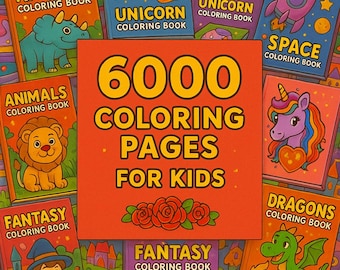 6,000+ Kids Coloring Pages – Cozy Cute Animals, Space, Dragons, Fairies, Dinosaurs, Fantasy, Printable Coloring Book bundle, bold and easy.
