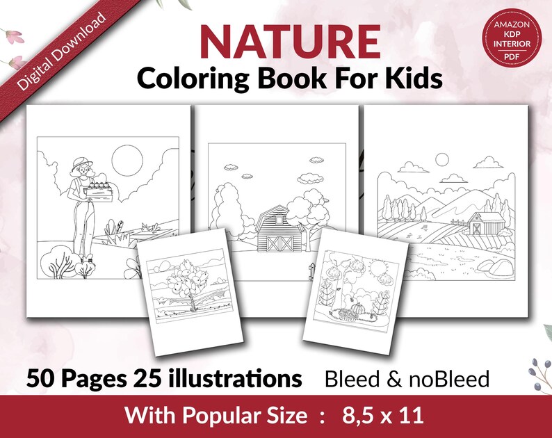 May include: A black and white coloring book for kids featuring nature scenes. The book includes 50 pages and 25 illustrations. The book is available in 8.5 x 11 inch size.