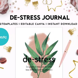 May include: A digital product mockup for a de-stress journal with 32 templates. The journal cover features a watercolor illustration of a green leaf on a pink background. The text "de-stress" is in black font. The text "[a guide to help you become less stressed and be relaxed]" is in smaller black font. The text "Canva" is in a blue circle. The text "amazon kdp" is in a orange rectangle.
