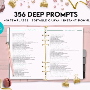 May include: A pink planner with a gold ring binder and the text "356 DEEP PROMPTS +49 TEMPLATES I EDITABLE CANVA I INSTANT DOWNLOAD" on the cover. The planner is open to a page with a list of questions titled "Deep Prompts Part 4".