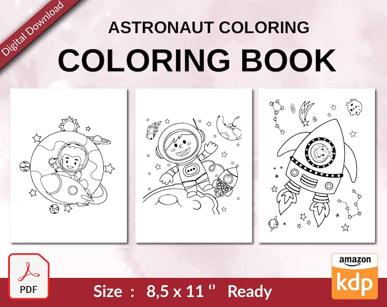 May include: A black and white coloring book featuring three astronaut-themed illustrations. The illustrations include an astronaut in space, an astronaut in a rocket, and an astronaut on a planet. The book is 8.5 inches by 11 inches.