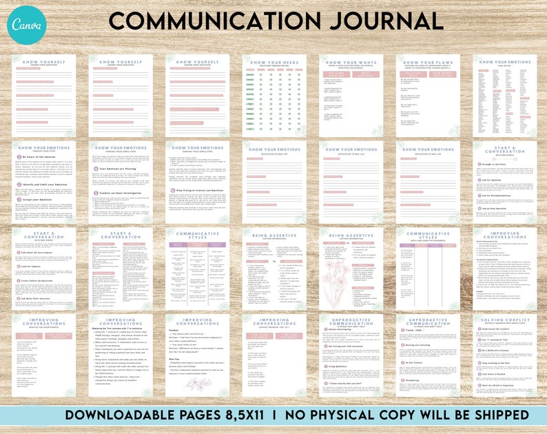 May include: A printable communication journal with sections for self-reflection, improving conversations, and conflict resolution. The journal includes prompts and exercises to help you understand your communication style and improve your interactions with others.