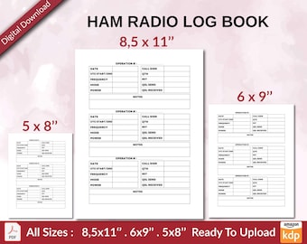 HAM Radio Log Book 120 pages Ready to Upload PDF used as Low Content Planner tracker or Log Book KDP, Size 6x9 8.5x11 5x8 Commercial Use