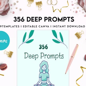 May include: A digital illustration of a woman meditating with the text "356 Deep Prompts" and "+49 Templates | Editable Canva | Instant Download" on a light blue background. The image also includes the text "Canva" and "amazon kdp".