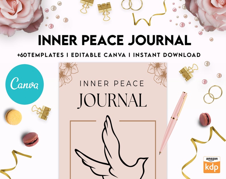 K&ouml;nnte beinhalten: Ein rosa-goldener Journal-Umschlag mit einem Tauben-Design und dem Text "INNER PEACE JOURNAL". Der Umschlag ist mit floralen Akzenten und einem goldenen Rahmen verziert. Der Text "+60TEMPLATES I EDITABLE CANVA I INSTANT DOWNLOAD" ist ebenfalls enthalten.