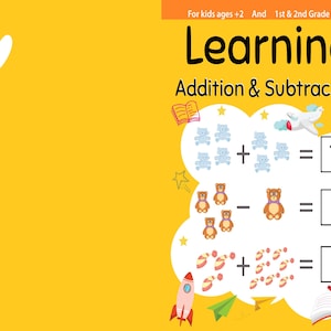 May include: A yellow worksheet with a white heart in the top left corner. The worksheet has a title that says "Learning Addition & Subtraction". There are three maths problems with pictures of teddy bears, candy canes, and stars. The first problem is 4 + 3 = 7. The second problem is 3 - 1 = . The third problem is 5 + 5 = .