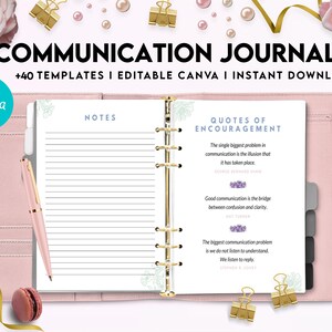 May include: A pink and white communication journal with gold rings. The cover features the text "COMMUNICATION JOURNAL" and "+40 TEMPLATES I EDITABLE CANVA I INSTANT DOWNLOAD". The journal has lined pages for notes and quotes about communication.